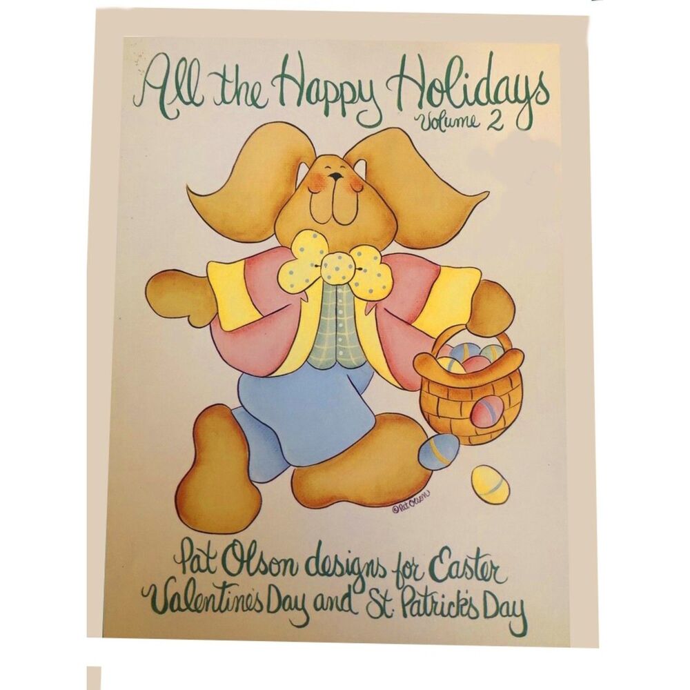 All The Happy Holidays Vol 2 Pat Olson Tole Painting Craft Book #09353 / 1989